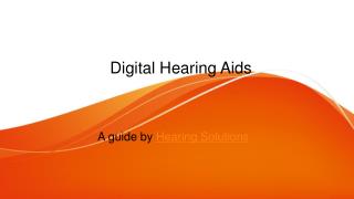 Digital Hearing Aids