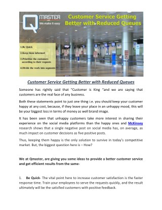 Customer Service Getting Better with Reduced Queues