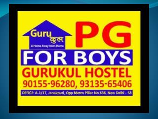 GURUKUL BOYS PG IN UTTAM NAGAR FOR STUDENTS