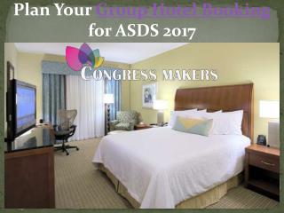 Plan Your Hotel Booking for ASDS 2017