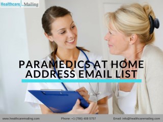 Paramedics at Home Address Email List