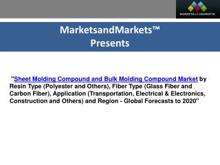 Sheet Molding Compound and Bulk Molding Compound Market