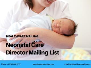 Neonatal Care Director Mailing List