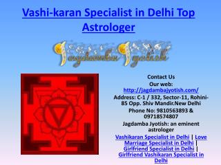 Vashikaran Specialist in Delhi Top Astrologer