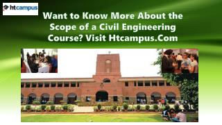 Want to Know More About the Scope of a Civil Engineering Course? Visit Htcampus.Com