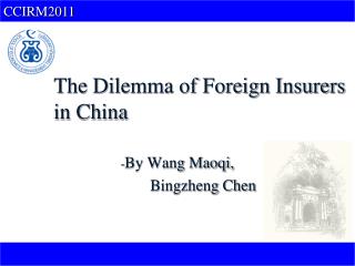 The Dilemma of Foreign Insurers in China
