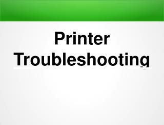 Printer troubleshooting