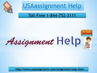 Assignment help Toll Free:1-844-752-3111