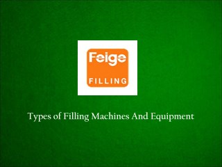 Types Of Filling Machines