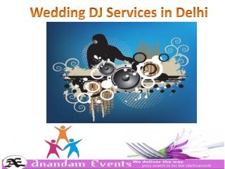 Wedding DJ Services In Delhi