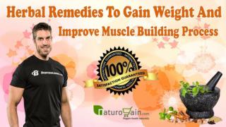 Herbal Remedies To Gain Weight And Improve Muscle Building Process