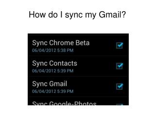 How do I sync my Gmail?
