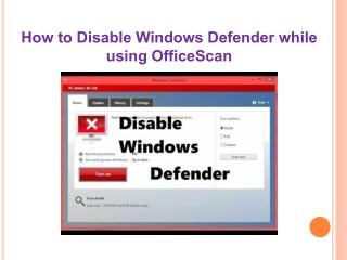 How to Disable Windows Defender while using OfficeScan