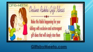 Hassle Free Rakhi Gifts Ideas from Giftsbymeeta