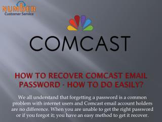 How to recover Comcast email password - how to easily recover?