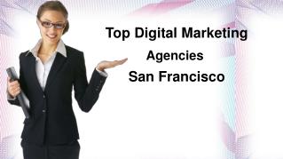 San Francisco Digital Marketing Agency: San Francisco Internet Marketing