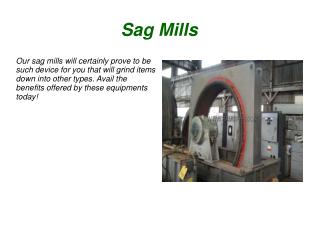 Sag Mills