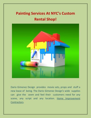 Painting Services At NYC’s Custom Rental Shop!