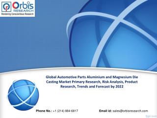 Global Automotive Parts Aluminium and Magnesium Die Casting Market Research Report 2022