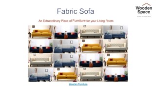 Buy Fabric Sofa which compliments your Home the Most