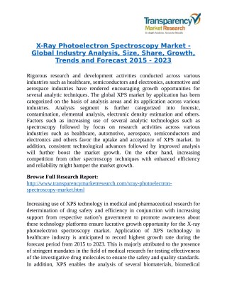 X-Ray Photoelectron Spectroscopy Market - Positive long-term growth outlook 2023