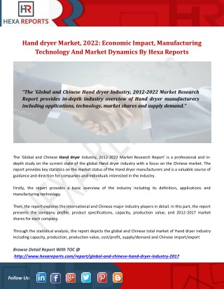 Hand dryer market, 2022 economic impact, manufacturing technology and market dynamics by hexa reports