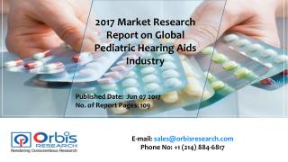 2017-2022 Pediatric Hearing Aids Industry