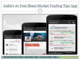 India’s #1 Free Share Market Trading Tips App