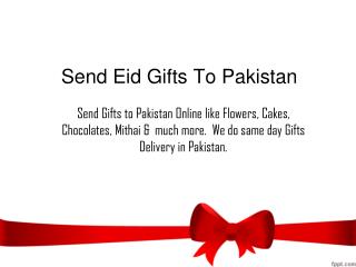 Send Eid Gift To Pakistan