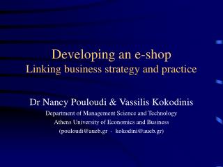 Developing an e-shop Linking business strategy and practice