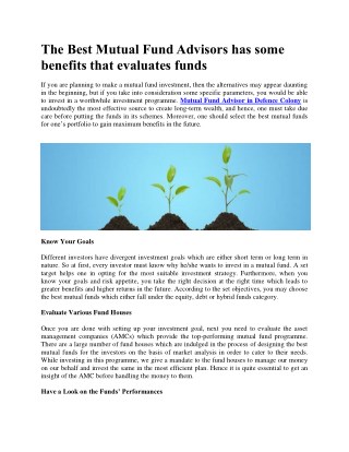 The Best Mutual Fund Advisors has some benefits that evaluates funds