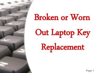 Broken or Worn out Laptop Key Replacement
