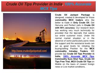 Crude Oil Tips Provider in India, 100% Accurate MCX Tips