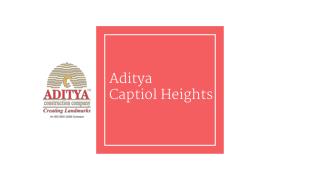 Aditya Capitol Heights By Aditya Constructions Company Hyderabad