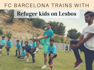 FC Barcelona trains with refugee kids on Lesbos