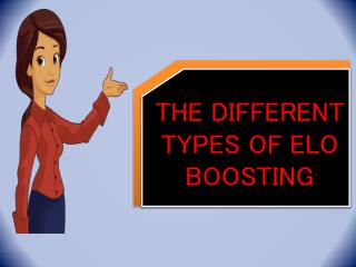 THE DIFFERENT TYPES OF ELO BOOSTING