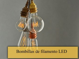 Bombillas de filamento LED
