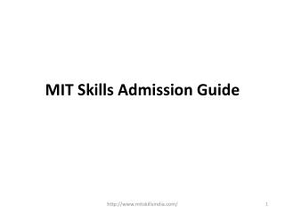 MIT Skills Admission Guide