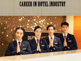 CAREER IN HOTEL INDUSTRY