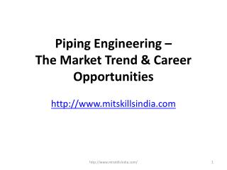 Piping engineering – the market trend & career opportunities