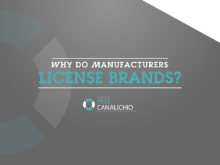 Why Do Manufacturers License Brands | Brand Strategy | Business Branding