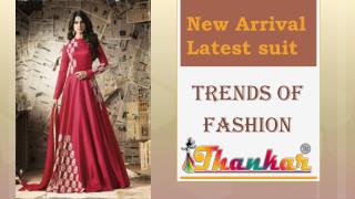 New Designer Arrival Latest Anarkali & straight suit