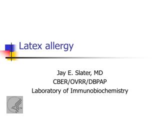 Latex allergy