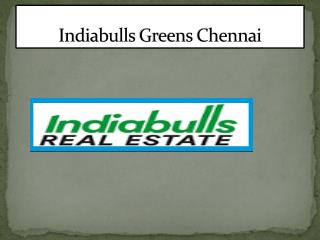 Indiabulls Greens - 2 bhk flat in chennai for Sale Lowest Price Guarantee