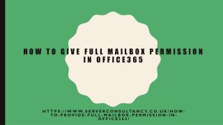 How To Give Full Mailbox Permission In Office365