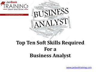 Top Ten Soft Skills Required for a Business Analyst