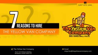 7 Reasons To Hire The Yellow Van Company – Man And Van London