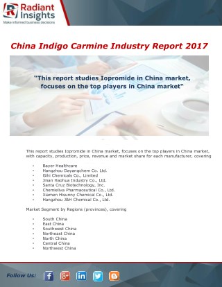 Global China Indigo Carmine Industry Report 2017 By Radiant Insights, Inc