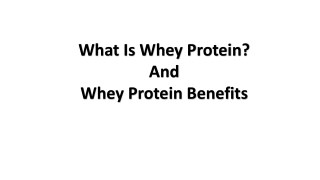 Health Benefits of Whey Protein