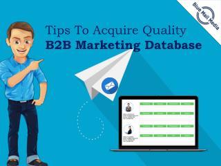 Tips To Acquire Quality B2B Marketing Database